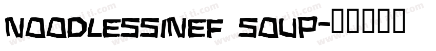 NOODlessinEF Soup字体转换